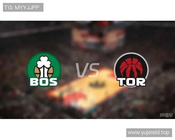 东部凯尔特人对决猛龙精彩赛事回顾与分析