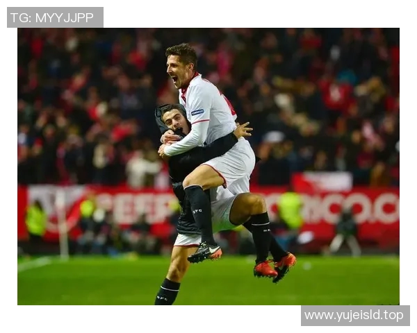 塞维利亚客场惊险逆转，继续保持不败纪录